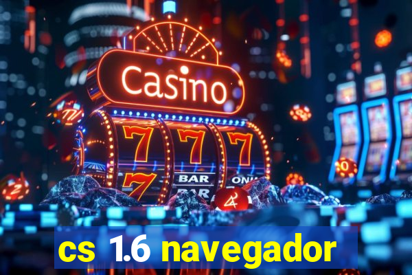 cs 1.6 navegador